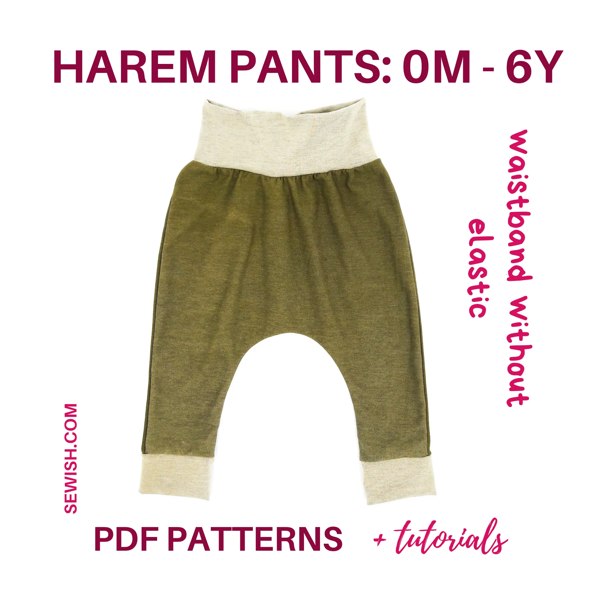 Baby Harem Pants Sewing Patterns. Sizes 0 Month-6 YEARS