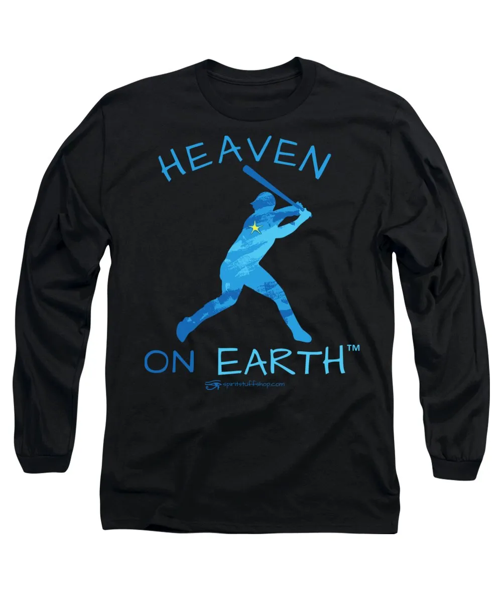Baseball Heaven On Earth - Long Sleeve T-Shirt
