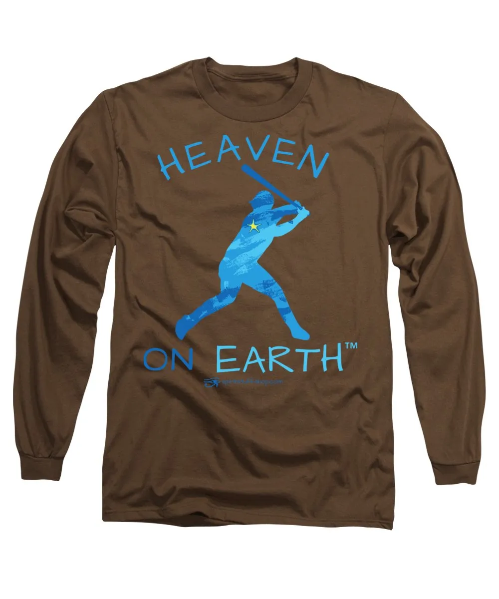 Baseball Heaven On Earth - Long Sleeve T-Shirt