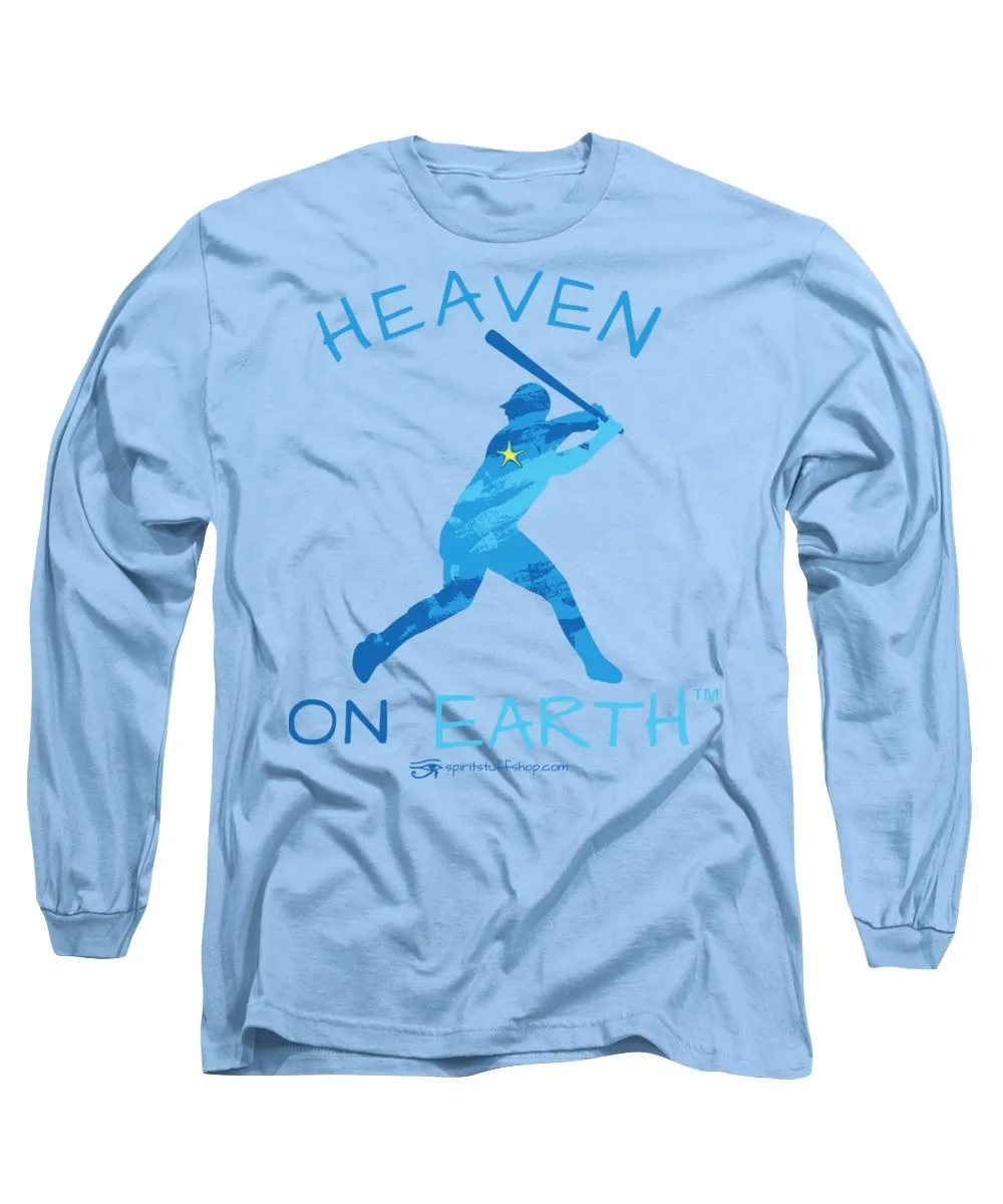 Baseball Heaven On Earth - Long Sleeve T-Shirt