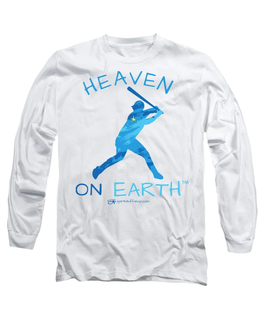 Baseball Heaven On Earth - Long Sleeve T-Shirt