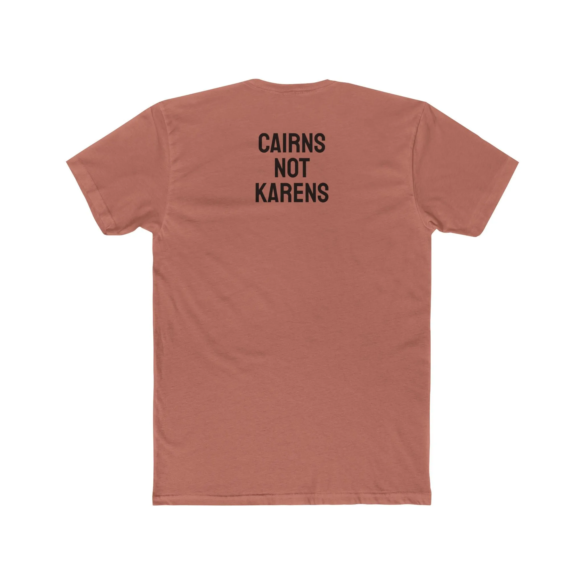 Cairns Not Karens - Unisex Cotton Crew Tee