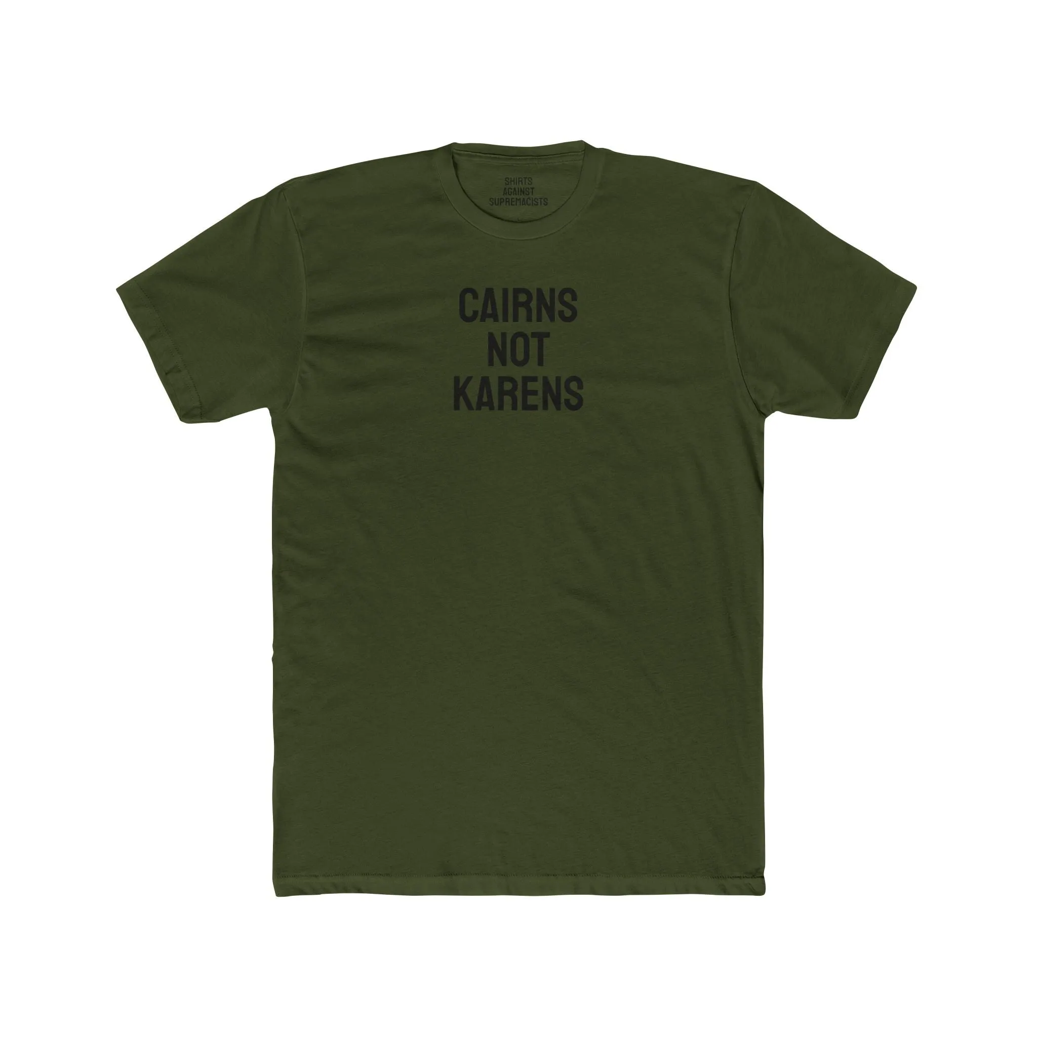 Cairns Not Karens - Unisex Cotton Crew Tee