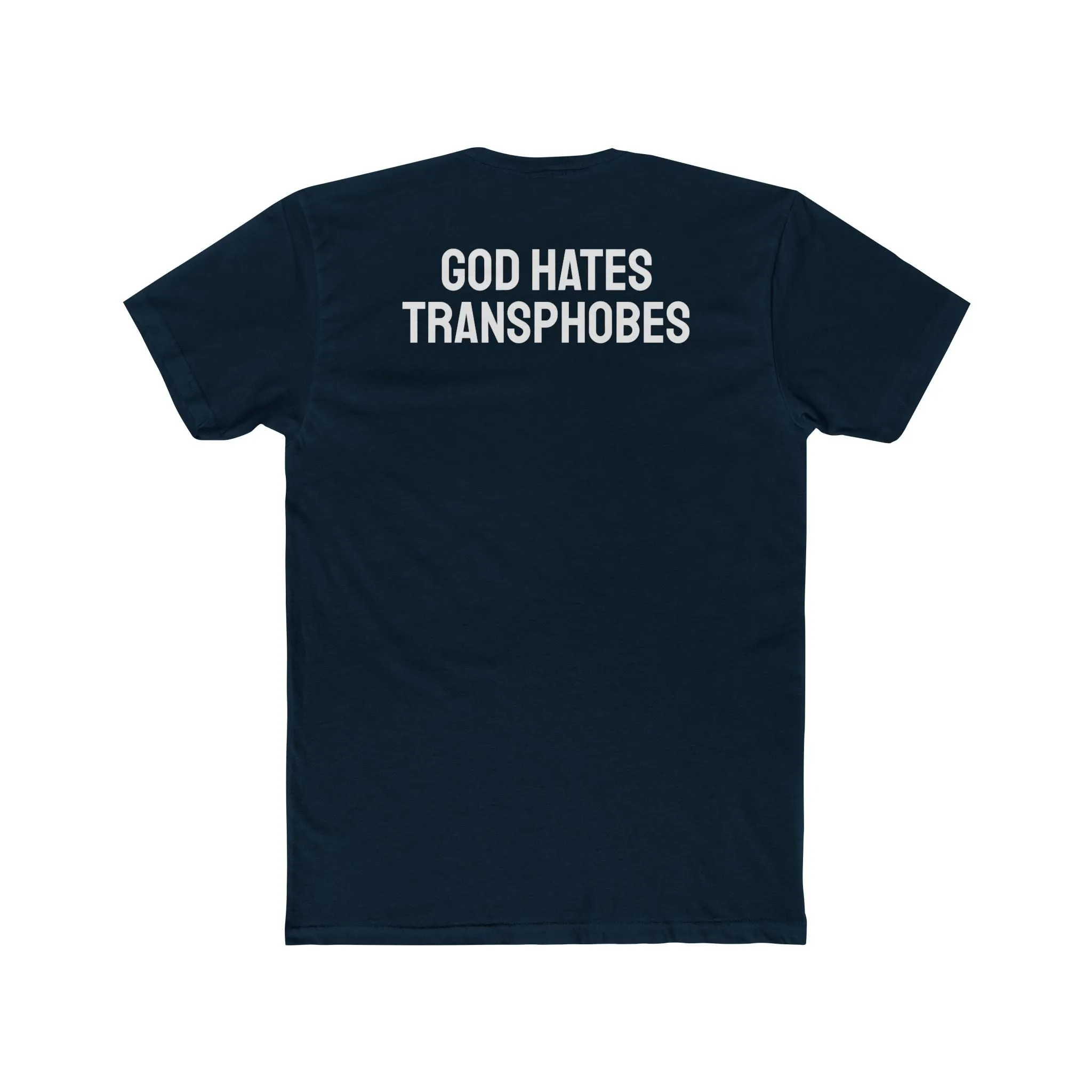 God Hates Transphobes - Unisex Cotton Crew Tee