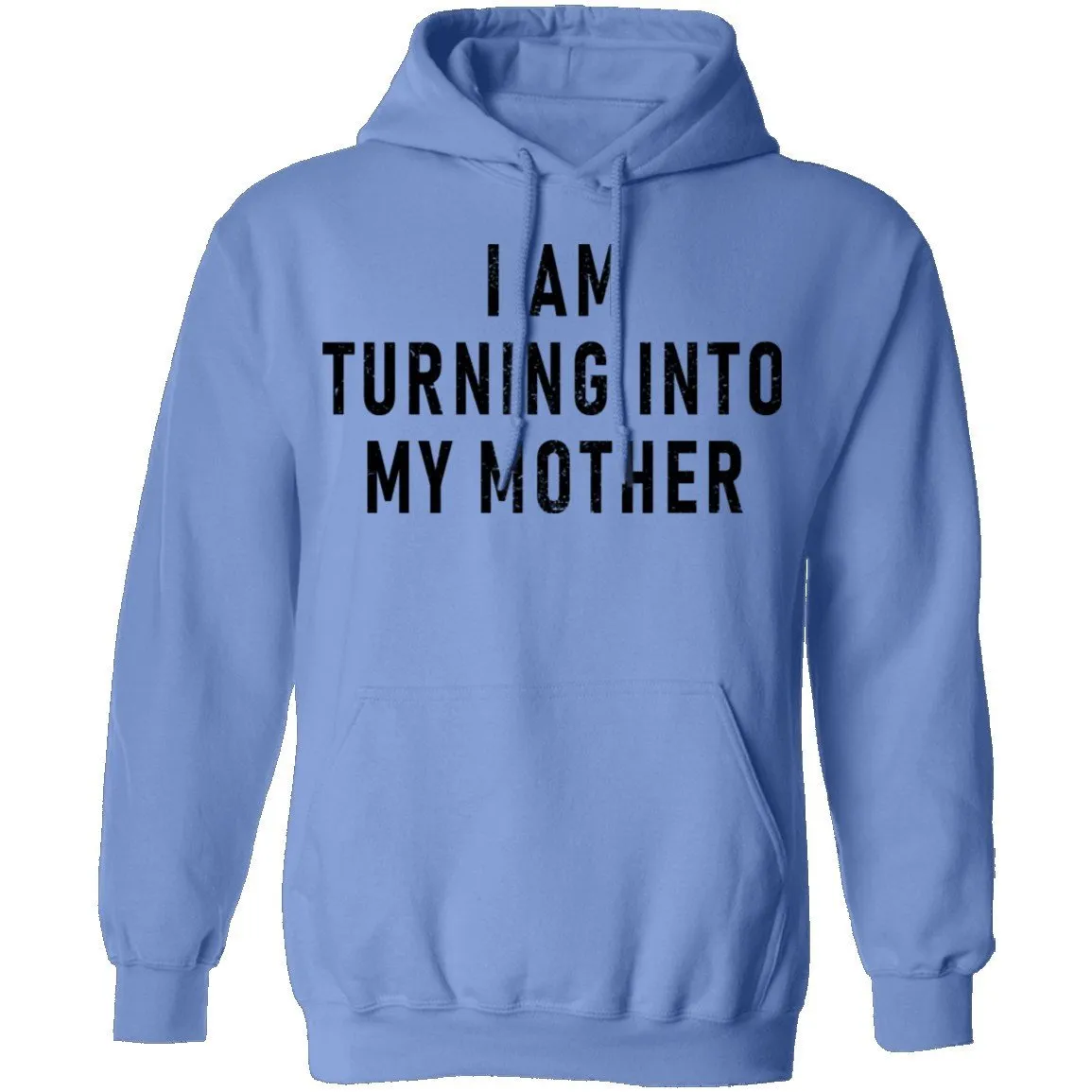 I Am Turning into My Mother T-Shirt