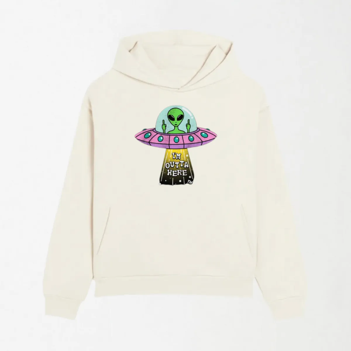 I'm Outta Here - Graphic Hoodie