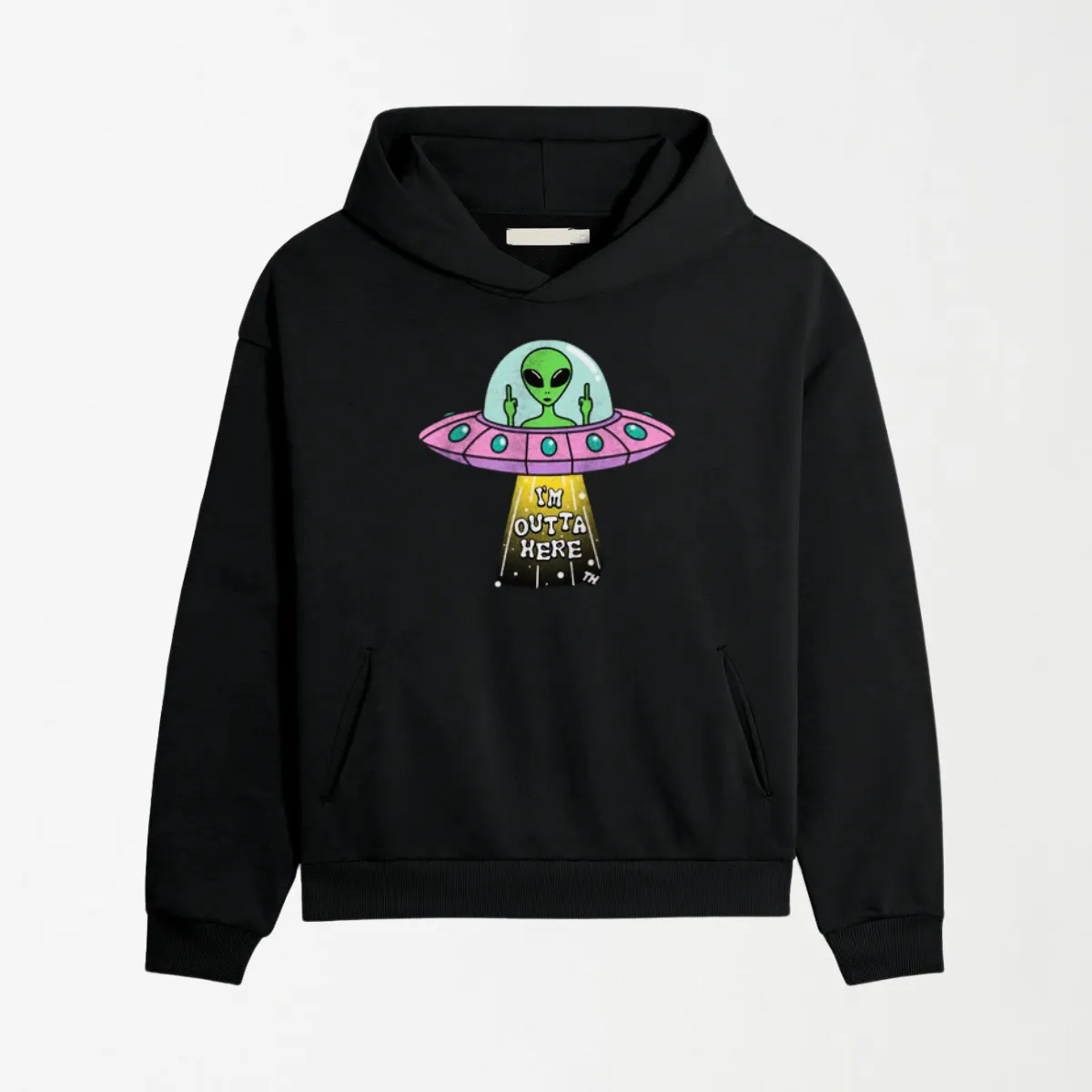 I'm Outta Here - Graphic Hoodie