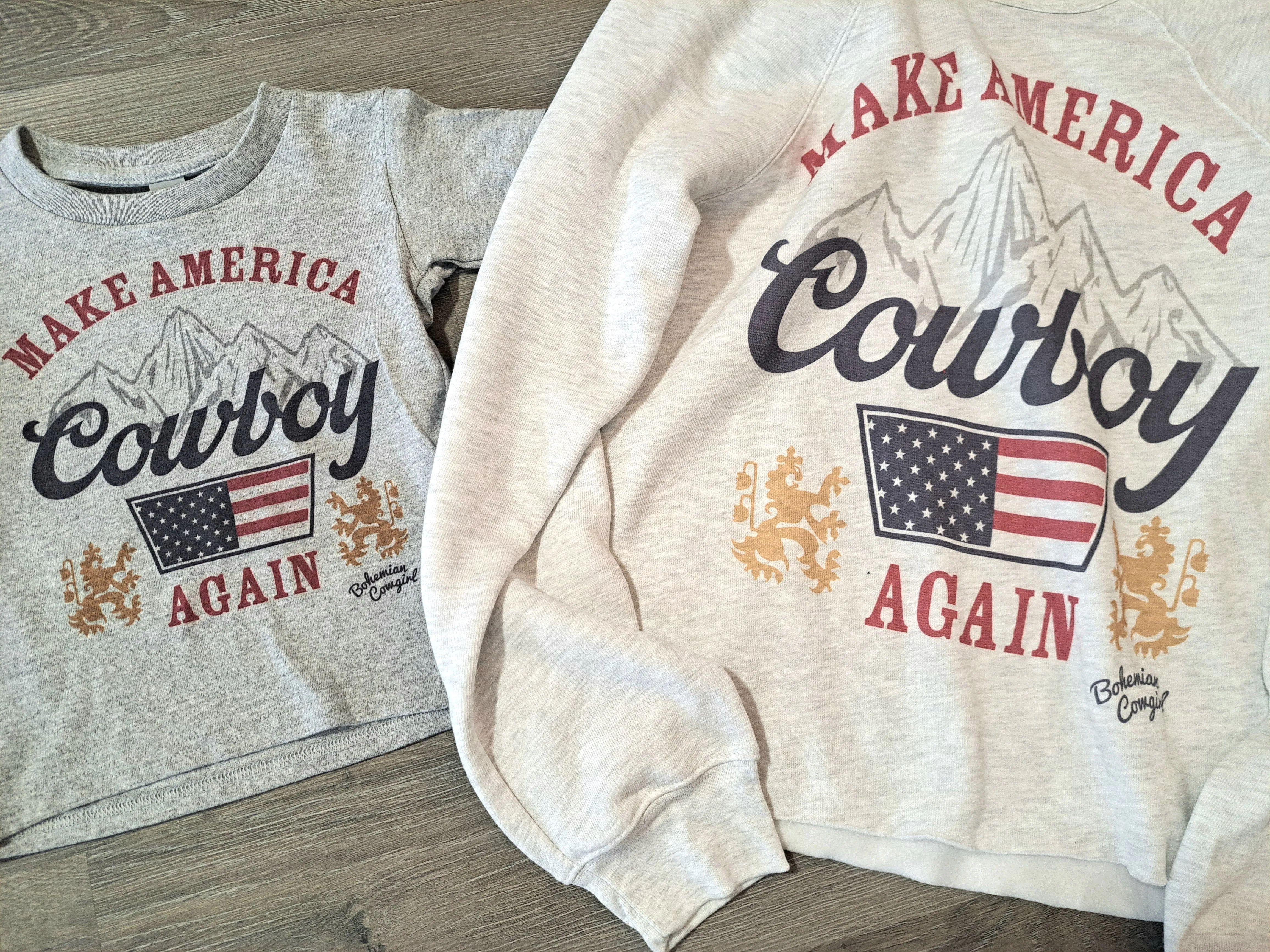 Make America Cowboy Again Sweatshirt - WS