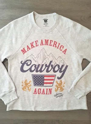 Make America Cowboy Again Sweatshirt - WS