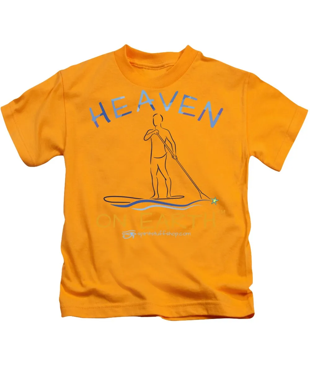 Paddle Board Heaven On Earth - Kids T-Shirt