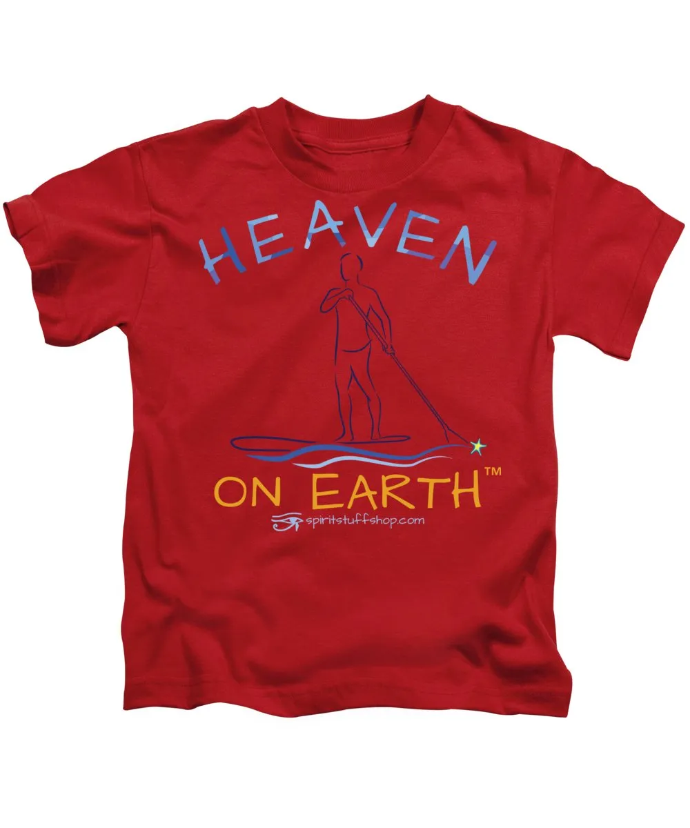 Paddle Board Heaven On Earth - Kids T-Shirt