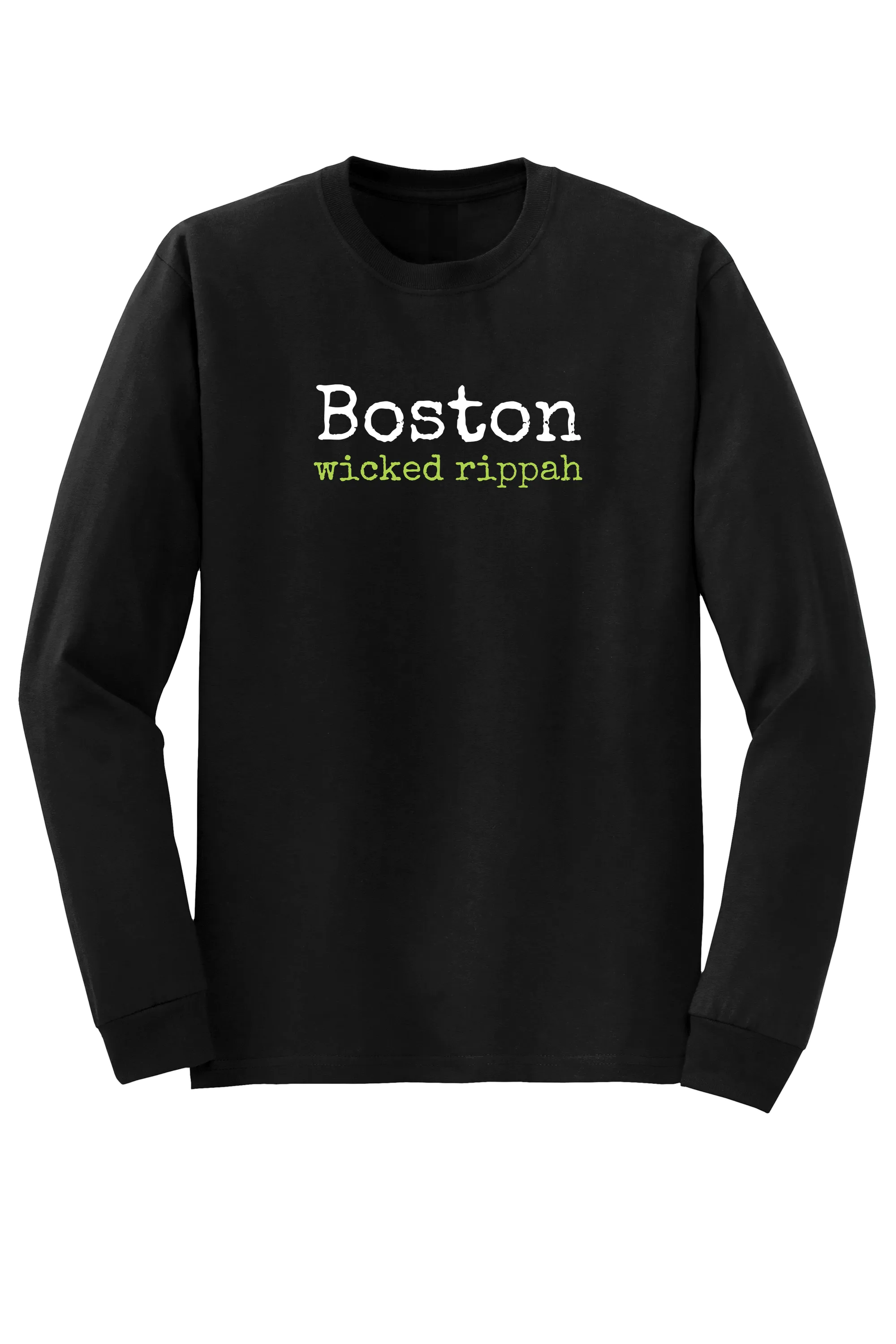 "Boston - wicked rippah" Long Sleeve T-shirt