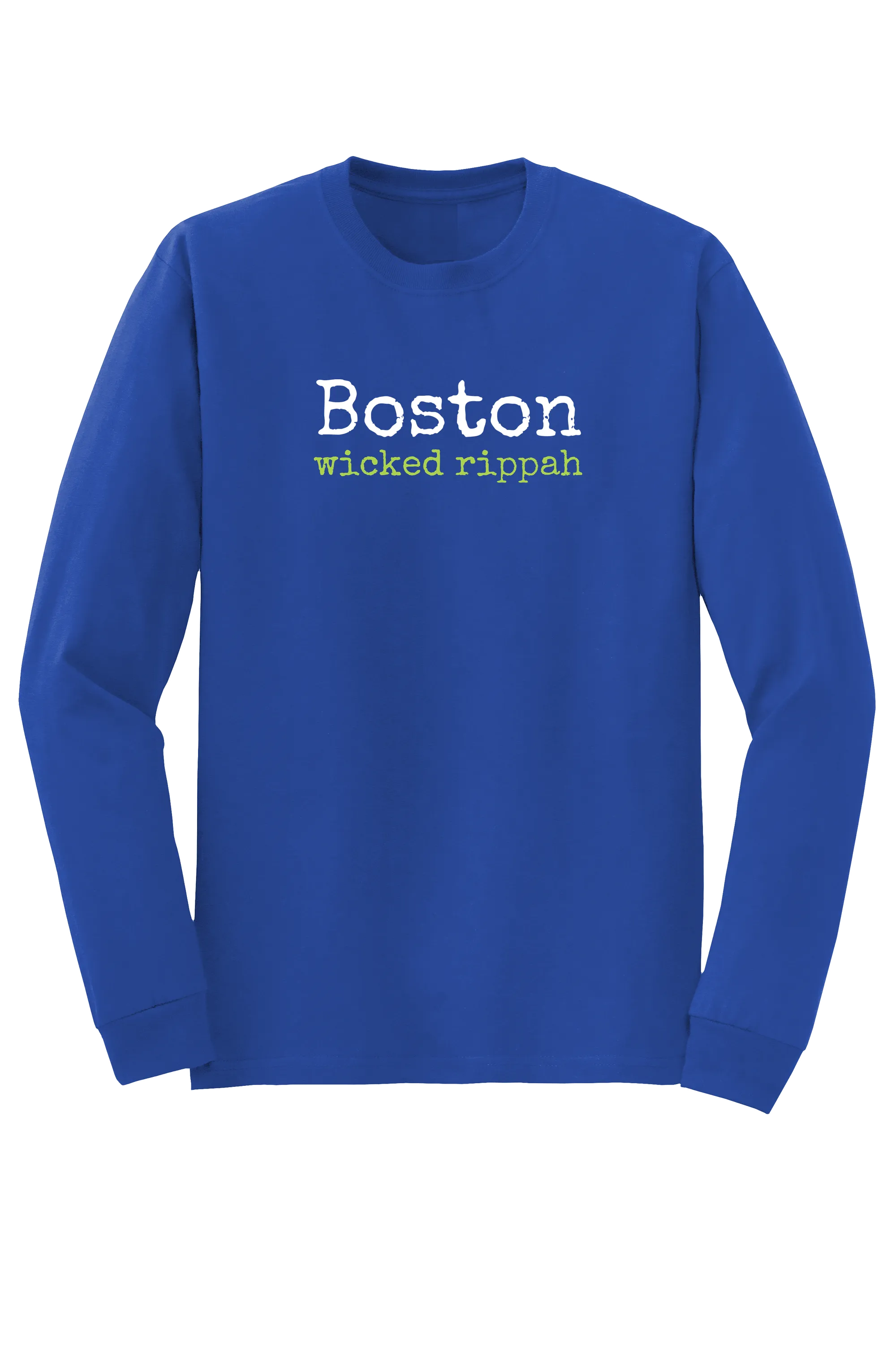 "Boston - wicked rippah" Long Sleeve T-shirt