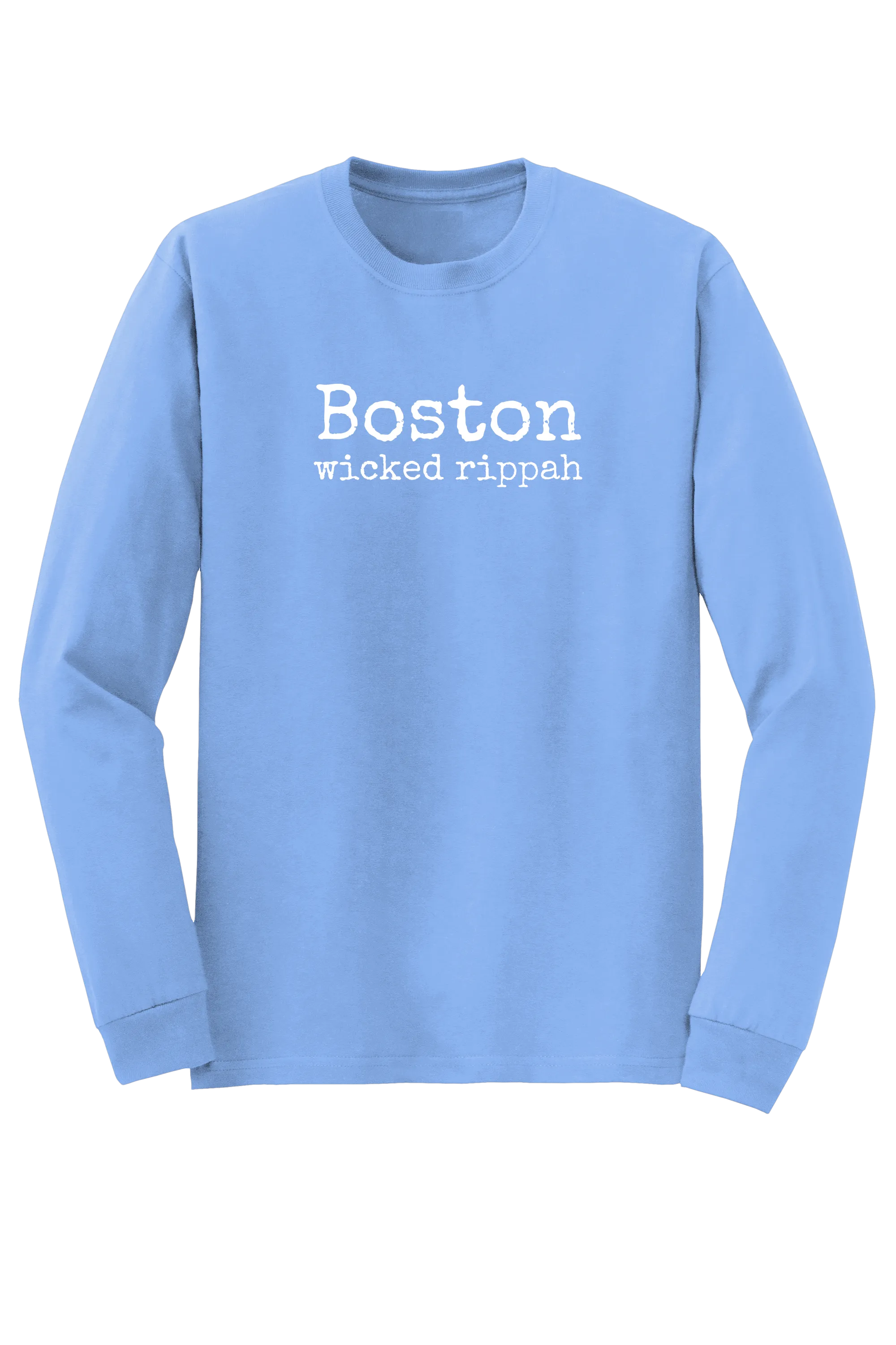 "Boston - wicked rippah" Long Sleeve T-shirt