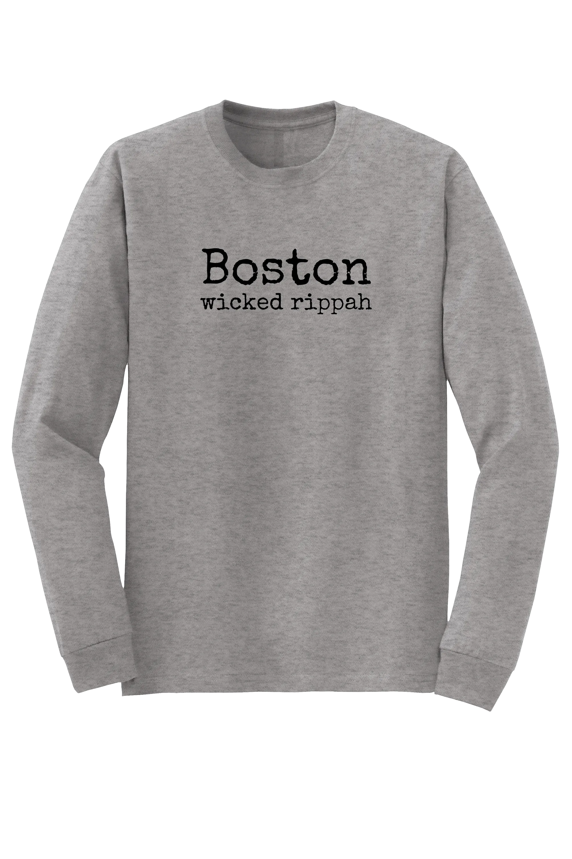 "Boston - wicked rippah" Long Sleeve T-shirt