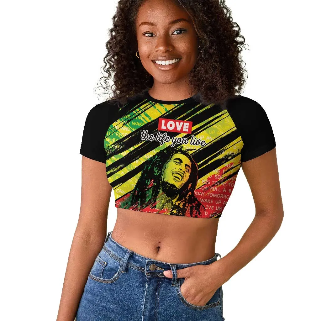Reggae Legend Raglan Cropped T shirt Love The Life You Live Live The Life You Love LT05