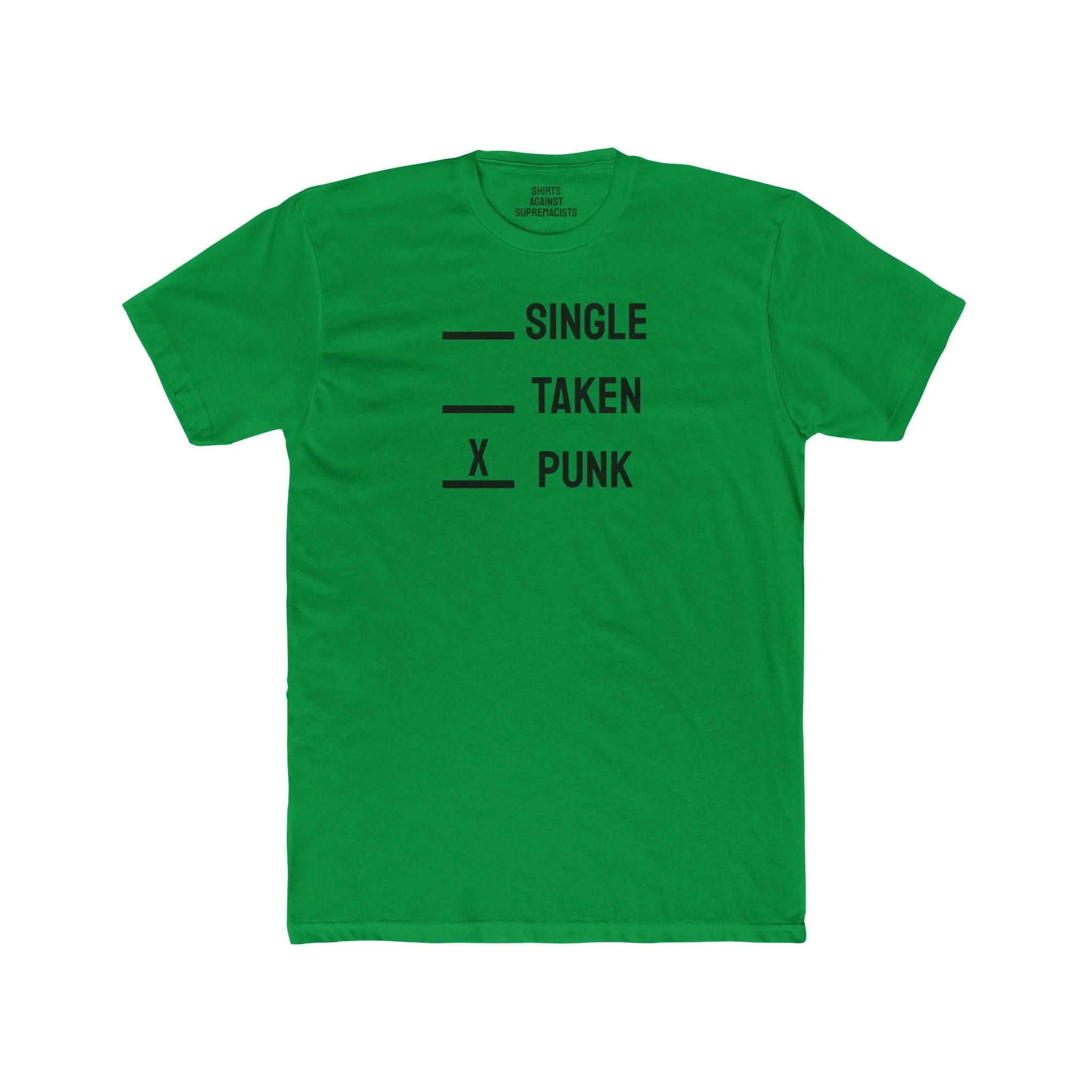 Single Taken Punk - Unisex Cotton Crew Tee