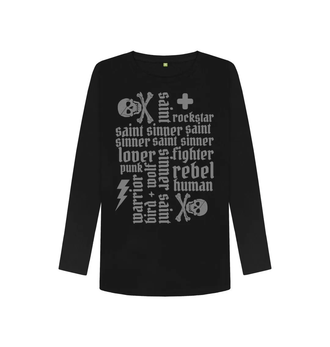 Sinner Saint   More Long Sleeve Tee (Grey Lettering)