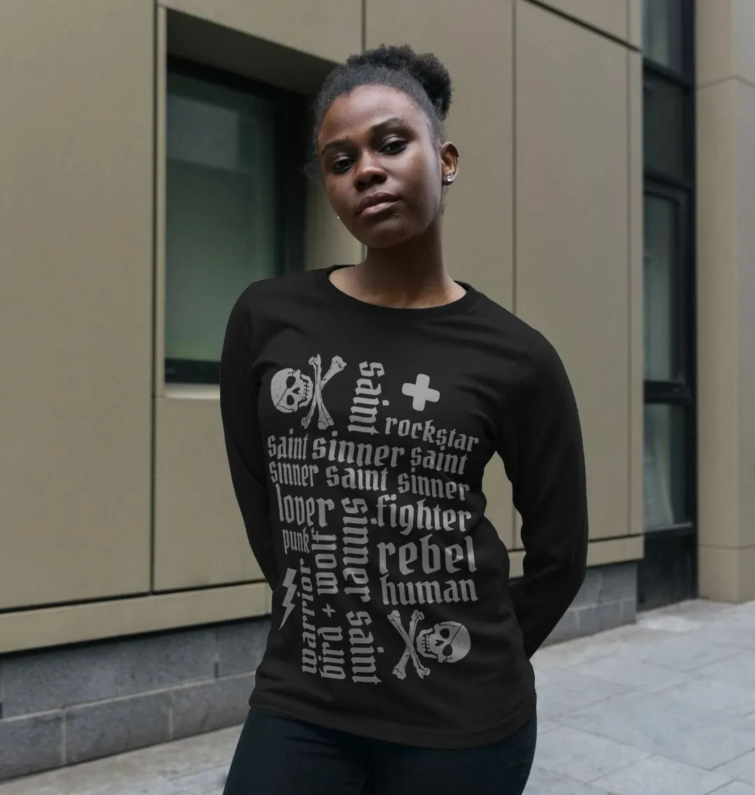 Sinner Saint   More Long Sleeve Tee (Grey Lettering)