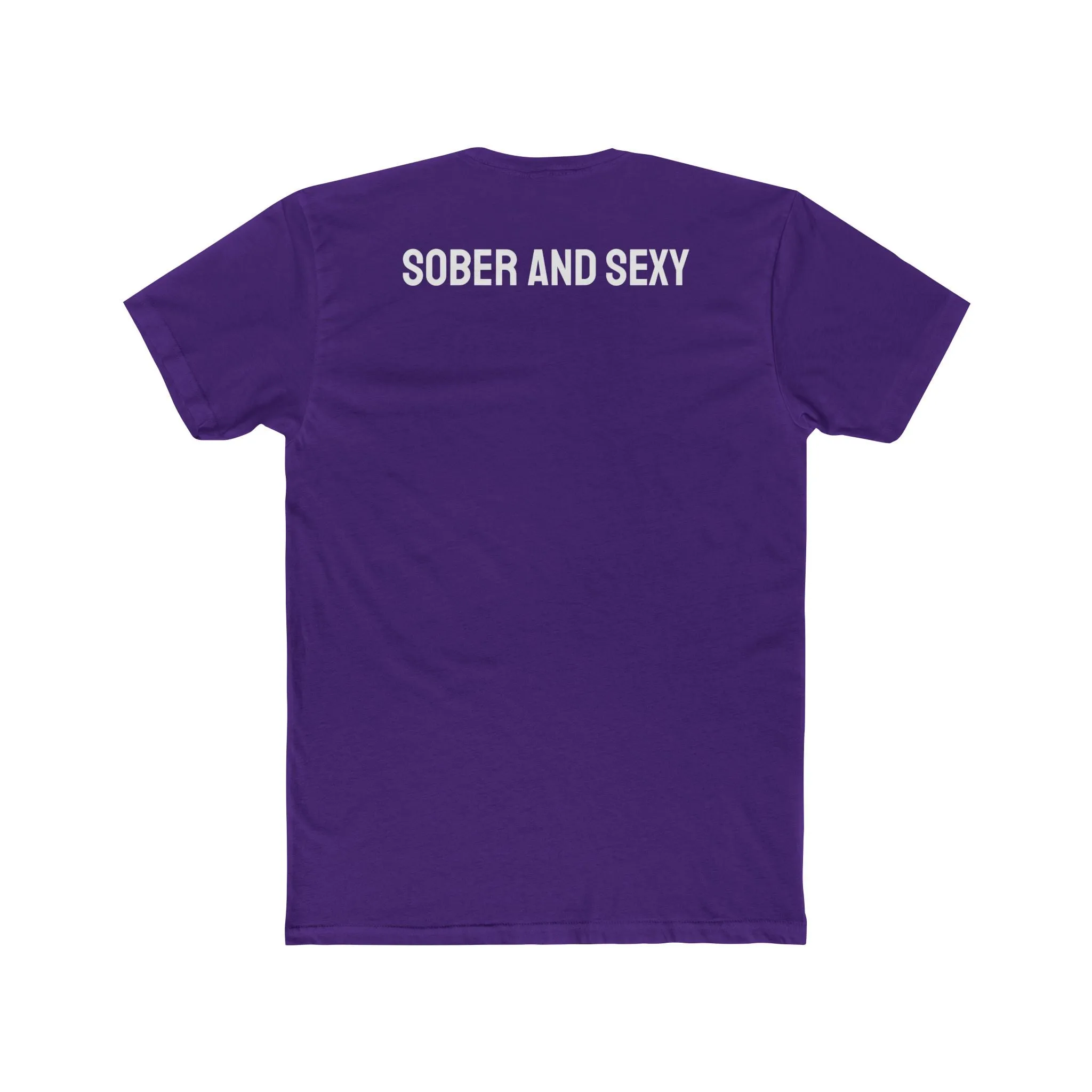 Sober And Sexy - Unisex Cotton Crew Tee