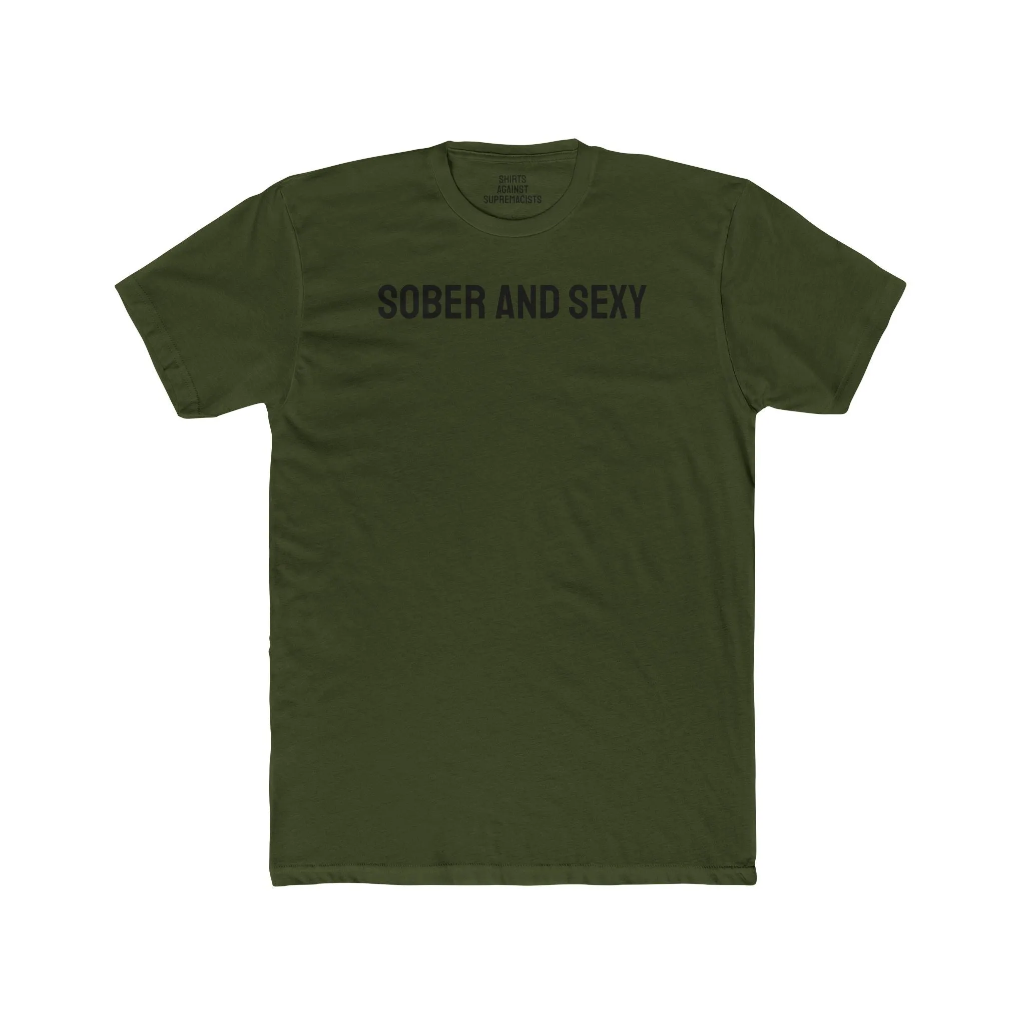 Sober And Sexy - Unisex Cotton Crew Tee