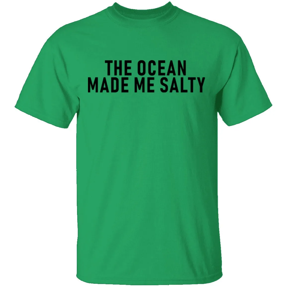 The Ocean Made Me Salty T-Shirt