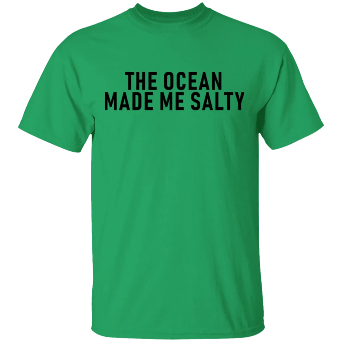 The Ocean Made Me Salty T-Shirt