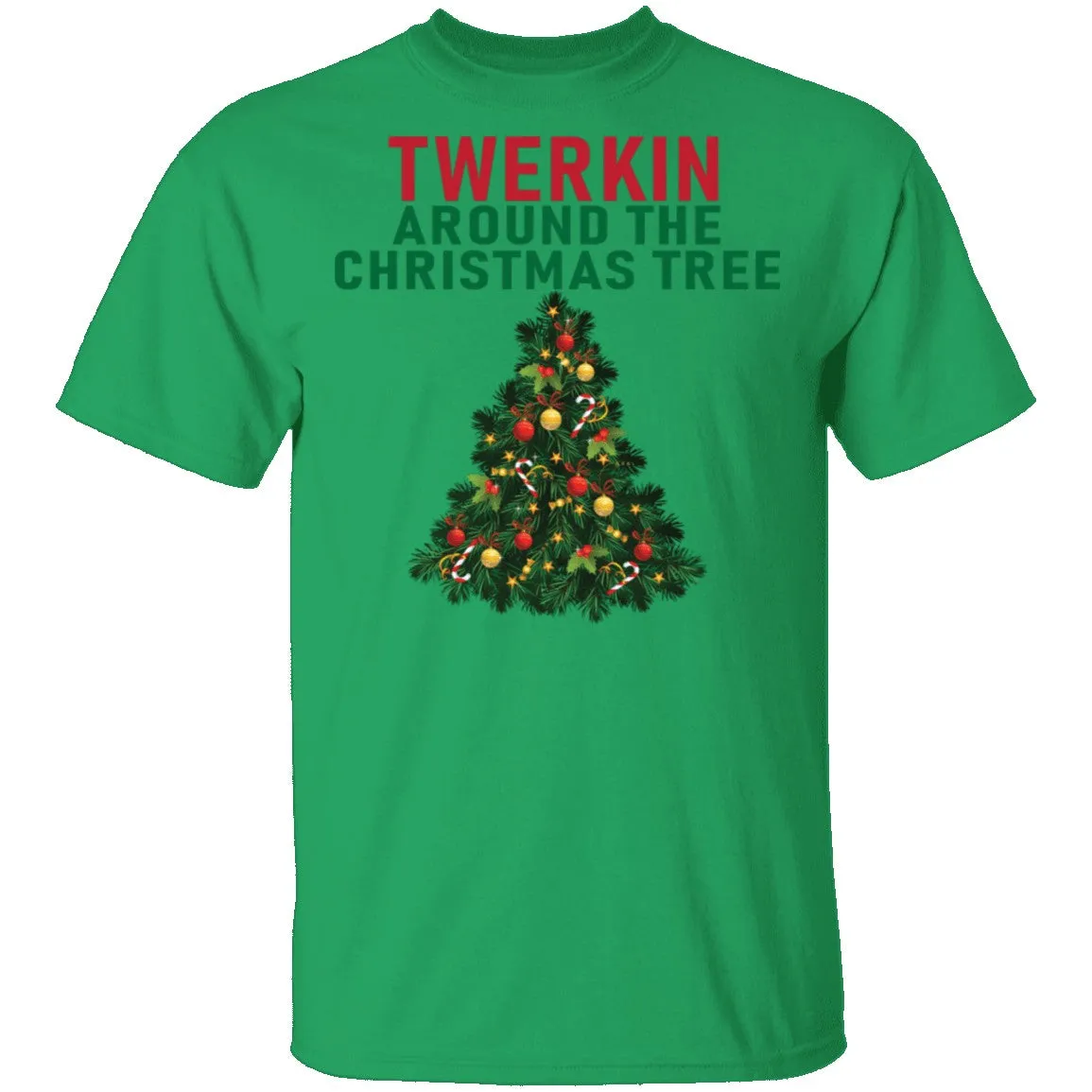 Twerkin Around The Christmas Tree T-Shirt