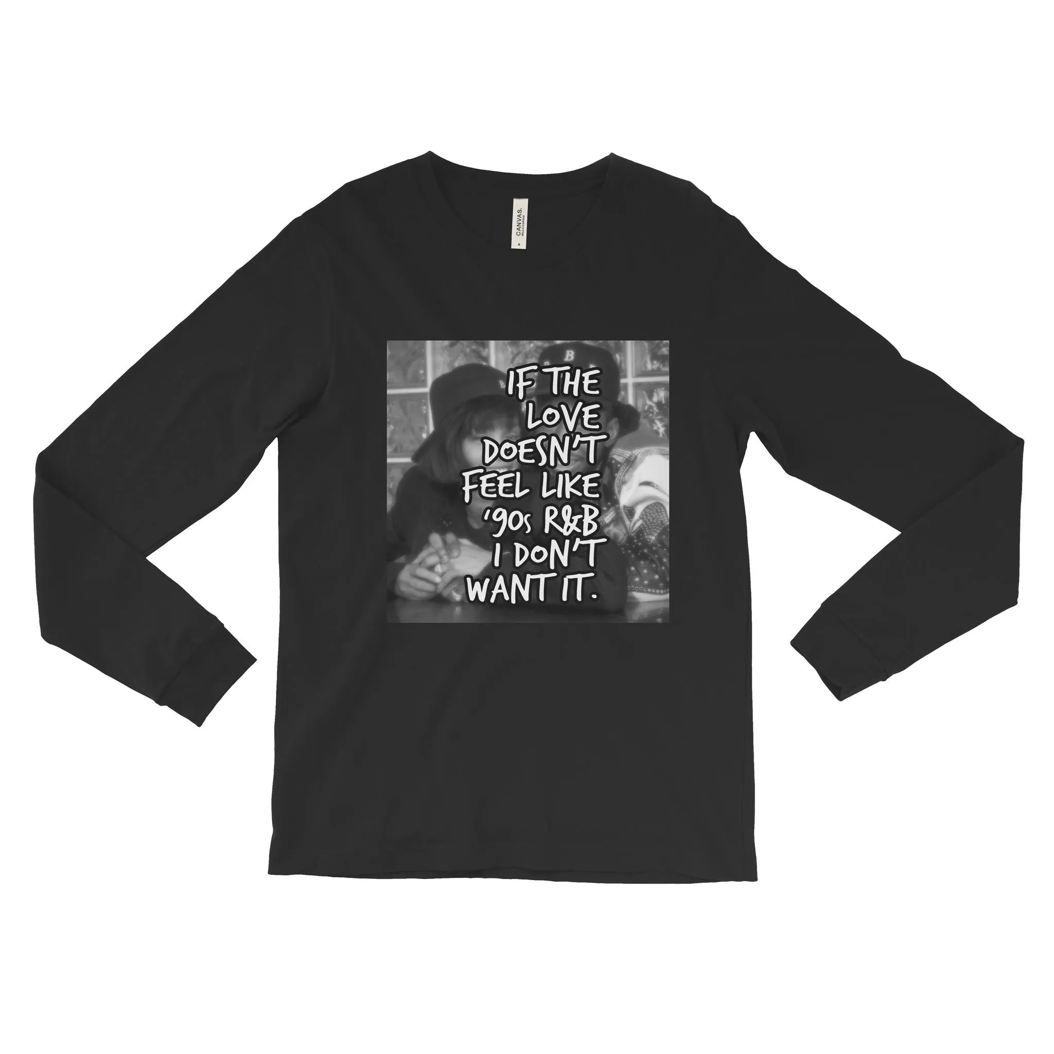 Women's "90s R&B Love" Long Sleeve T-Shirt