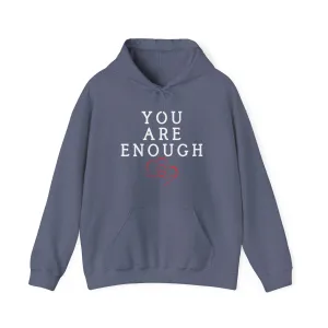 You Are Enough - Unisex Graphic Hoodie