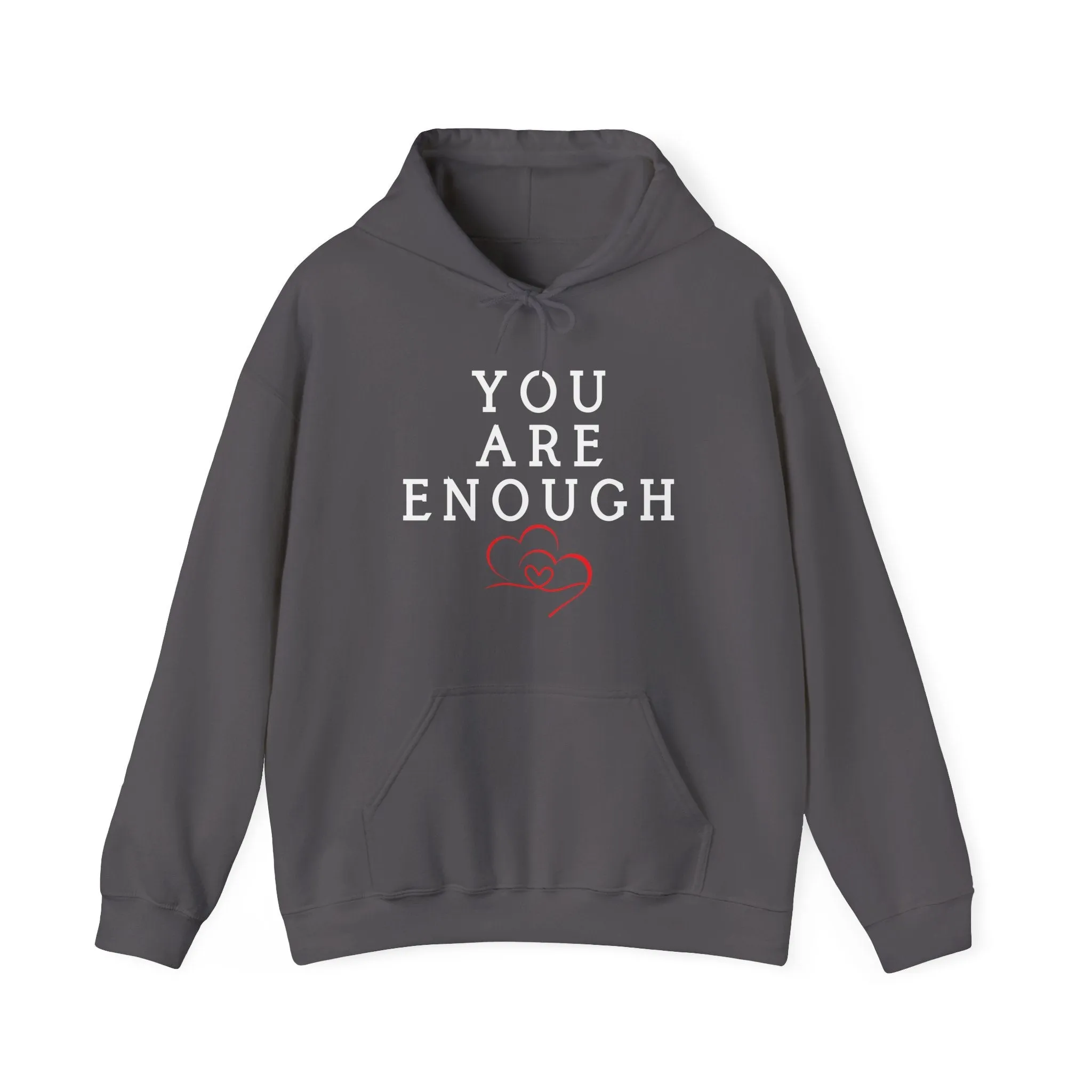 You Are Enough - Unisex Graphic Hoodie