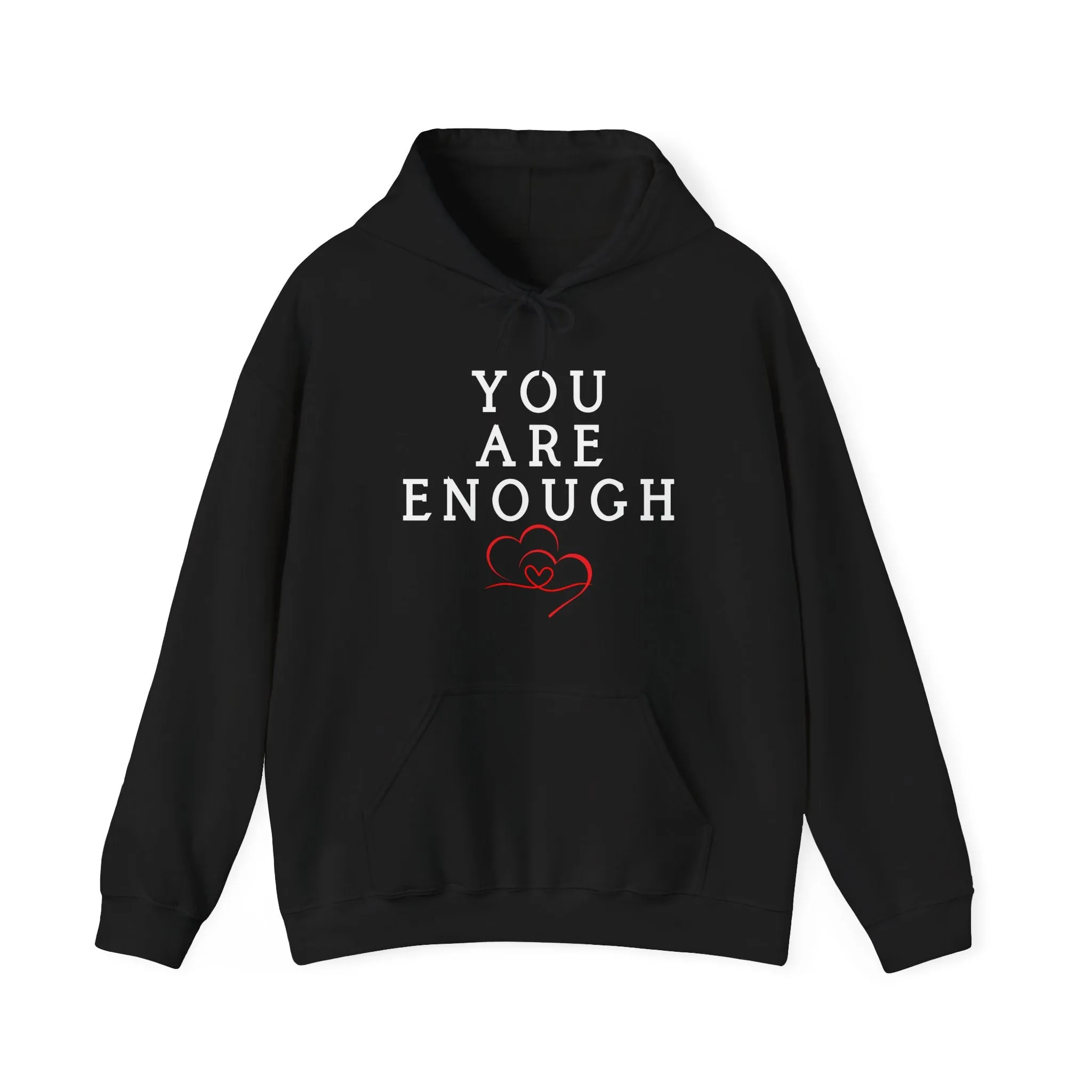 You Are Enough - Unisex Graphic Hoodie